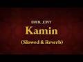 EMIN, JONY - Kamin (Slowed + Reverb) | Romanized Lyrics