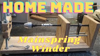 Home Made Mainspring Winder (2020)