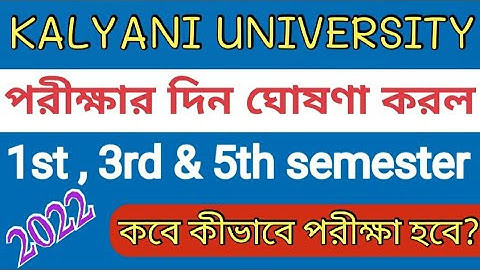 kalyani University 1st, 3rd, 5th semester exam date published 2021-2022