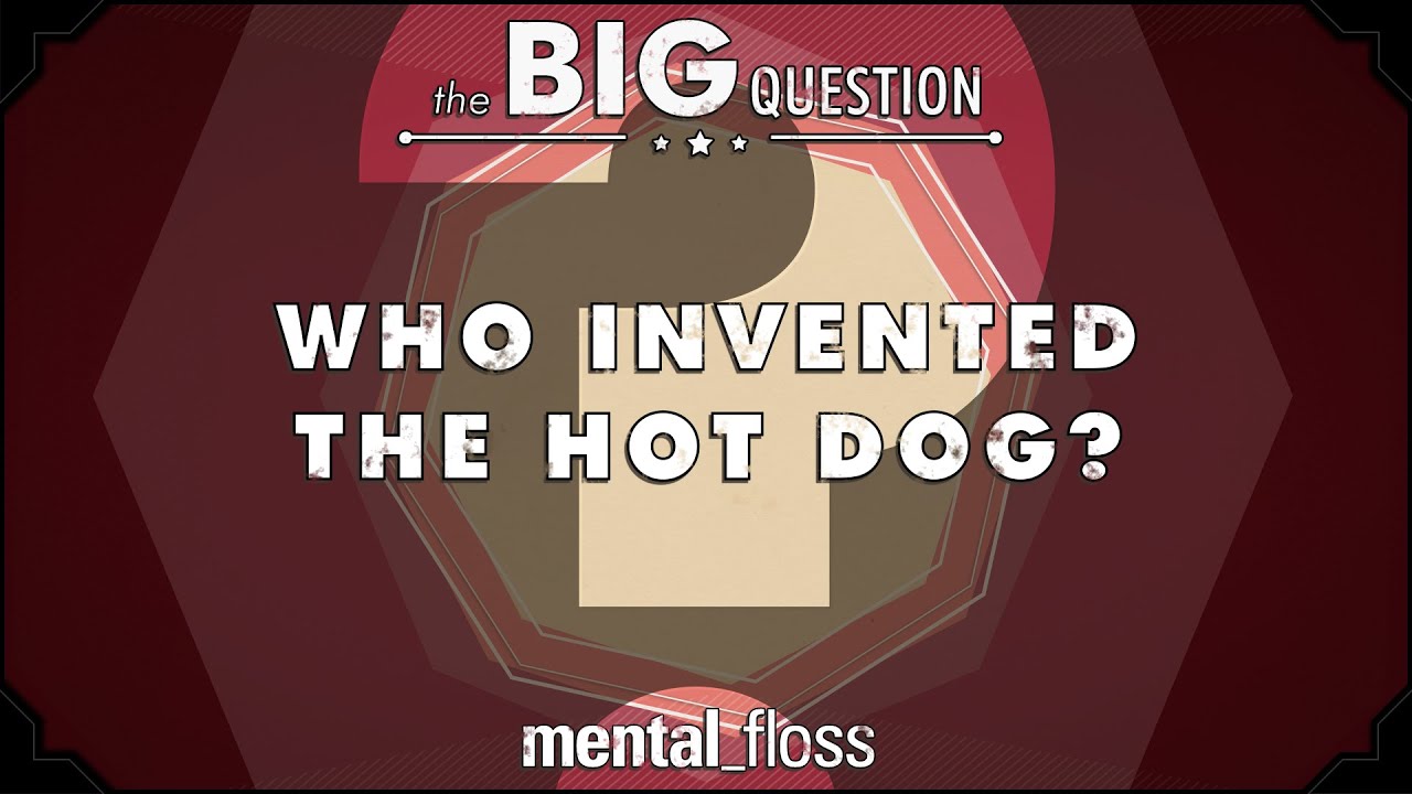 Who Invented the Hot Dog? Big Questions (Ep.2) YouTube
