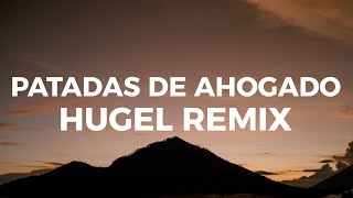 Latin Mafia Ft Humbe - Patadas De Ahogado Hugel Remix