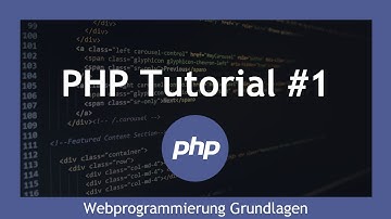 PHP Tutorial Deutsch 1 | PHP Tutorial und Grundlagen für Anfänger Teil 1