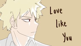 Love Like You || Bakudeku Animatic [ SPOILER  ] read desc.