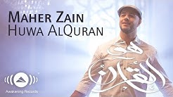 Maher Zain - Huwa AlQuran (Music Video) | Ù…Ø§Ù‡Ø± Ø²ÙŠÙ† - Ù‡Ùˆ Ø§Ù„Ù‚Ø±Ø¢Ù†  - Durasi: 4:33. 