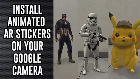 Animated AR Sticker: How to install on GCam (2020)