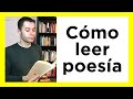 Cómo leer poesía | Leer un poema | Recitar poesía