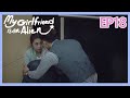 【ENG SUB 】My Girlfriend is an Alien Essence Version EP18——Starring: Wan Peng, Hsu Thassapak