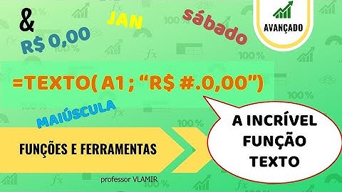 A incrível função TEXTO do Excel [+ concatenar textos + letras maiúsculas - 5 funções do Excel]