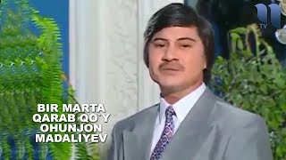 Ohunjon Madaliyev - Bir marta kulib qo`y ko`zimga qarab (Official Video)