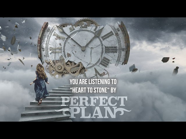 Perfect Plan - Heart To Stone