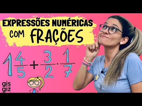 EXPRESSÕES NUMÉRICAS com FRAÇÕES \Prof. Gis/ 