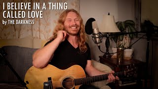 I Believe in a Thing Called Love by The Darkness - Adam Pearce (Acoustic Cover)