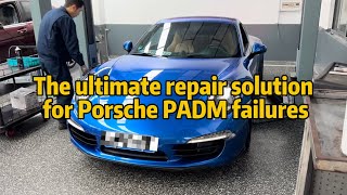 The ultimate repair solution for Porsche PADM failure