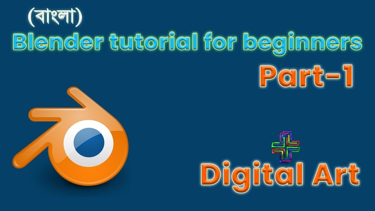 Blender tutorial for beginners in bangla - YouTube