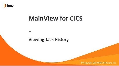 MainView for CICS - Viewing Task History