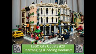 LEGO City Update #23 - Rearranging and adding modulars