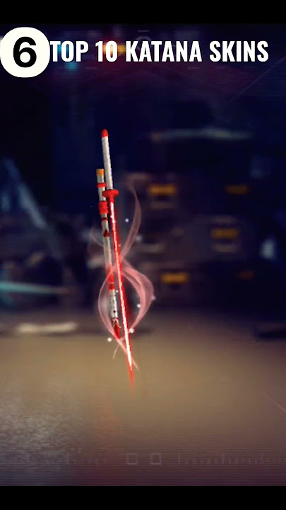 TOP 10 KATANA SKINS IN FREE FIRE #katana #freefire #shorts