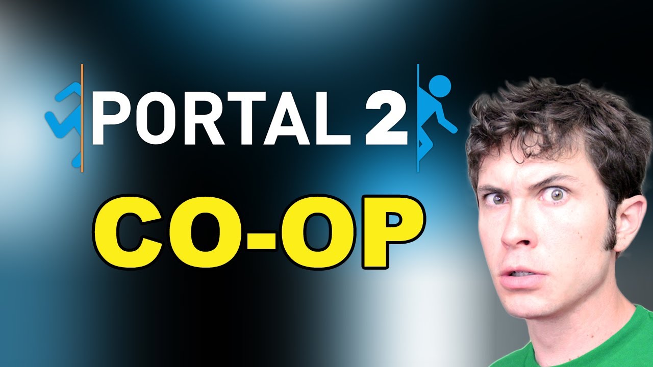 MUST PLAY PORTAL 2 CO OP YouTube must-play-portal-2-co-op-youtube
