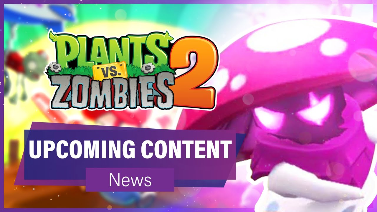 Plants vs. Zombies 2/Upcoming content