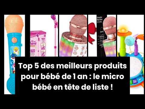 MICRO BEBE 1 AN】Top 5 des meilleurs produits pour bébé de 1 an