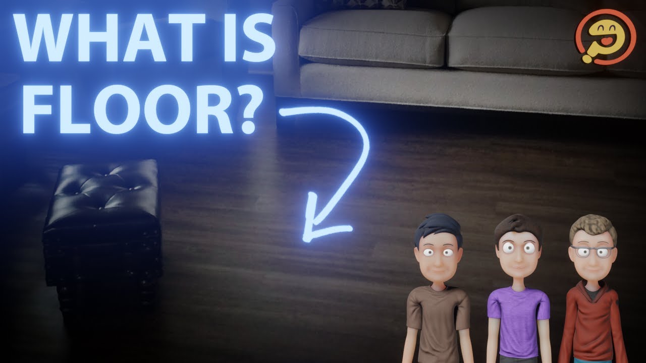 What is a floor? (Patreon Preview) - Absurd Hypotheticals