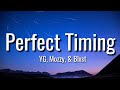 YG Mozzy Blxst Perfect Timing Lyrics mp3