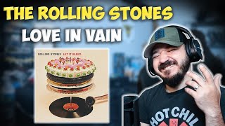 THE ROLLING STONES - Love In Vain | FIRST TIME HEARING REACTION