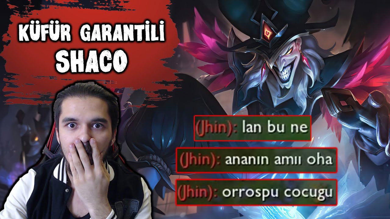 Küfür Garantili Shaco Oynanışı - A dan Z ye - LoL