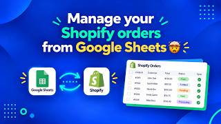 Manage Shopify Orders in Google Sheets in Minutes | Shopify Order Sync