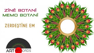 Zînê Botani û Memo Botanî - Zerdeştîne Em ( © Art Records) Resimi