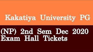 Kakatiya University PG NP 2nd Sem Dec 2020 Exam Hall Tickets