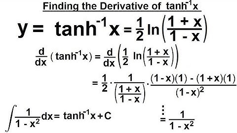 Calculus 2: Hyperbolic Functions (35 of 57) Finding the Derivative of arc(tanhx)=?