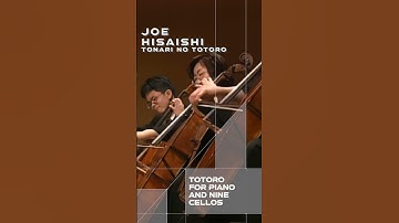 Thumbnail of Joe Hisaishi Performs Totoro for Piano and 9 Cellos
