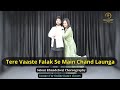 Tere vaaste falak se main chand launga  couple dance  saloni khandelwal choreography