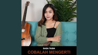 Download Lagu Cobalah Mengerti Download Lagu Cobalah Mengerti