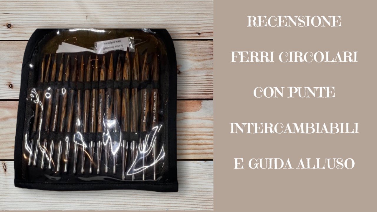 RECENSIONE KIT FERRI CIRCOLARI INTERCAMBIABILI PRYM 