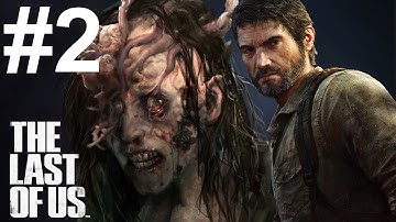 The Last Of Us Gameplay - Part 2 Walkthrough  - First Zombie Attack