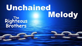 Unchained Melody - Lyrics - アンチェインド メロディー - 日本語訳詞  - Japanese translation - The Righteous Brothers