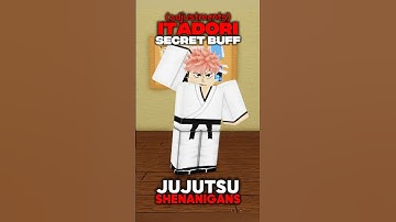 ITADORI NEW SECRET BUFF! #jujutsushenanigans #roblox #foryou #shenanigans #jjk #jjs #itadori #anime
