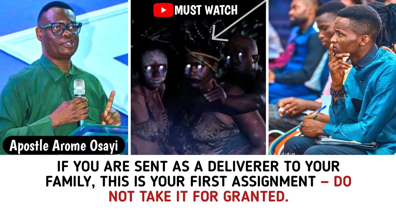 If You're Sent As a Deliverer To Your Family, This Is Your First Assignment. _Apst. Arome