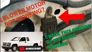 HVAC BLOWER MOTOR NOT WORKING CHEVY COLORADO