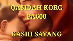 KASIH SAYANG Cover Qasidah KORG pa600  - Durasi: 6:33. 