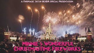 FindMagic-Minnie’s Wonderful Christmastime Fireworks  | Mickey’s Very Merry Christmas Party | 8K HDR