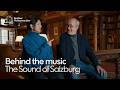 Behind the Music: The Sound of Salzburg