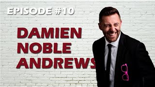 Creativity, Parenting, Branding and Personal Development with Damien Noble Andrews