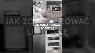 Jak zorganizować lodówkę? #lifehacks #decluttering #cleantok #organizacja #porady #tip #home #clean