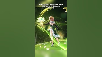 If Characters Have Honkai Burst Animations In Genshin Impact