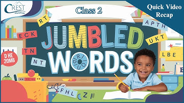 Class 2 | Jumbled Words | English Olympiad | CREST Olympiads