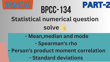 BPCC-134 Part - 2 Statistical numerical question solve #bpcc134 #bpcc #numericalquestions #ignou