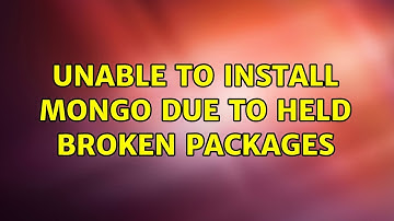 Ubuntu: Unable to install Mongo due to held broken packages (2 Solutions!!)